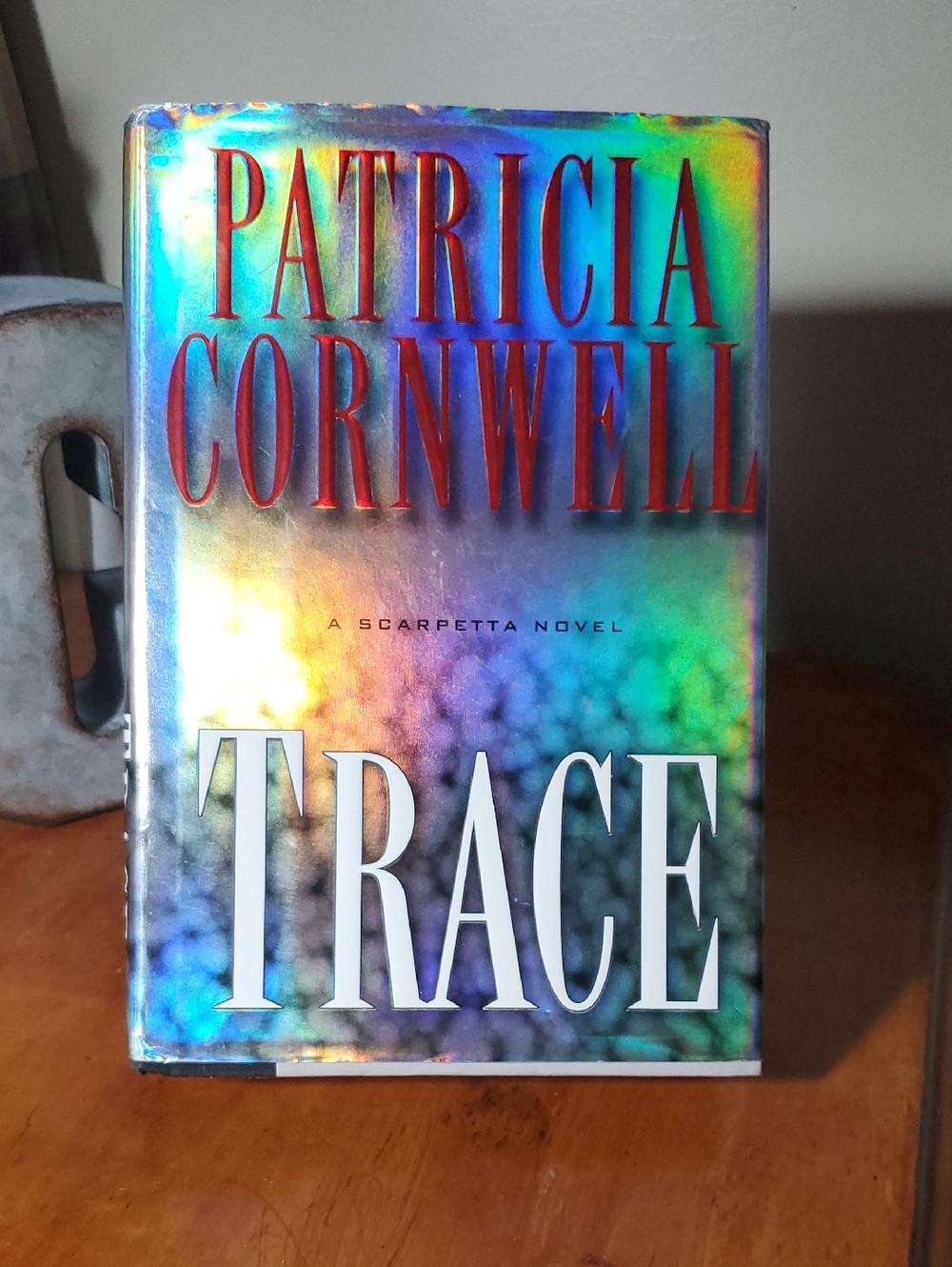 Patricia Cornwell "Trace" Hardcover Book - Holographic Multicolor Dust Jacket